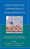 Confronting Oppressive Assessments