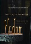 The Forgotten Faith