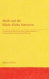 Mark and the Elijah-Elisha Narrative