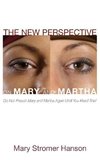 The New Perspective on Mary and Martha