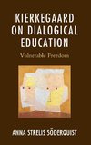 Kierkegaard on Dialogical Education