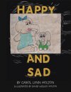 Happy and Sad