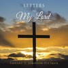 Letters to My Lord