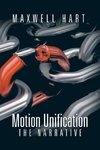 Motion Unification