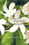 Carta a un jazmín perfumado