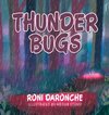 Thunder Bugs