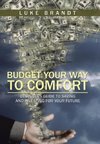 Budget Your Way to Comfort