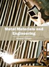 Metal Materials and Engineering
