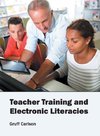 Teacher Training and Electronic Literacies