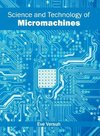 Science and Technology of Micromachines