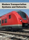 Modern Transportation Systems and Networks