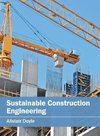 Sustainable Construction Engineering