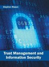 Trust Management and Information Security