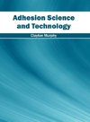 Adhesion Science and Technology