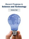 Recent Progress in Science and Technology