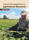 Current Developments in Agricultural Research