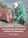 Environmental Risk-Based Analysis for Managers