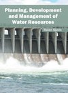 Planning, Development and Management of Water Resources