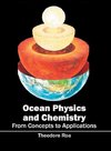 Ocean Physics and Chemistry