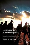 Volkan, V: Immigrants and Refugees