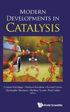 Modern Developments in Catalysis