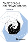 Yaozhong, H:  Analysis On Gaussian Spaces