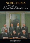 Nobel Prizes and Notable Discoveries