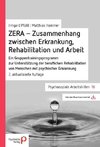 ZERA - Zusammenhang zwischen Erkrankung, Rehabilitation und Arbeit