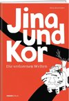 Jina und Kor