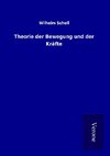 Theorie der Bewegung und der Kräfte