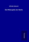 Die Philosophie der Werte