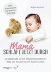 Mama schläft jetzt durch