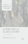 Au Pairs' Lives in Global Context