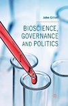 Bioscience, Governance and Politics