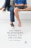 Gay Men's Relationships Across the Life Course