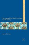 Homosexualities, Muslim Cultures and Modernity