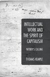 Intellectual Work and the Spirit of Capitalism