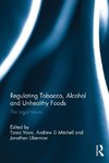 Regulating Tobacco, Alcohol and Unhealthy Foods