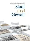 Stadt und Gewalt