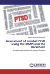 Assessment of combat PTSD using the MMPI and the Rorschach