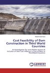 Cost Feasibility of Dam Construction in Third World Countries