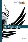 The Origin of Evil