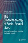 The Bioarchaeology of Socio-Sexual Lives