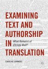 Examining Text and Authorship in Translation