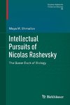 Intellectual Pursuits of Nicolas Rashevsky