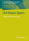 Auf Utopias Spuren