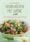 Vegan kochen mit Lupine