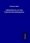 Volkstümliches aus dem Fränkisch-Hennebergischen