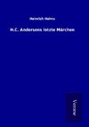 H.C. Andersens letzte Märchen