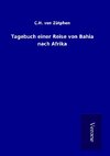 Tagebuch einer Reise von Bahia nach Afrika